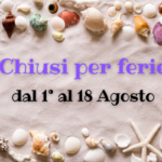 Chiusura per ferie dall'1 al 18 agosto I.Ri.Fo.R. Marche